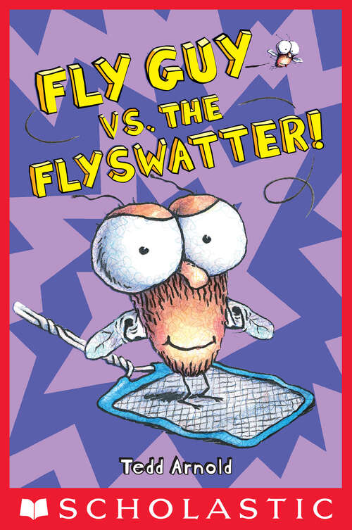 Book cover of Fly Guy vs. the Flyswatter! (Fly Guy #10)