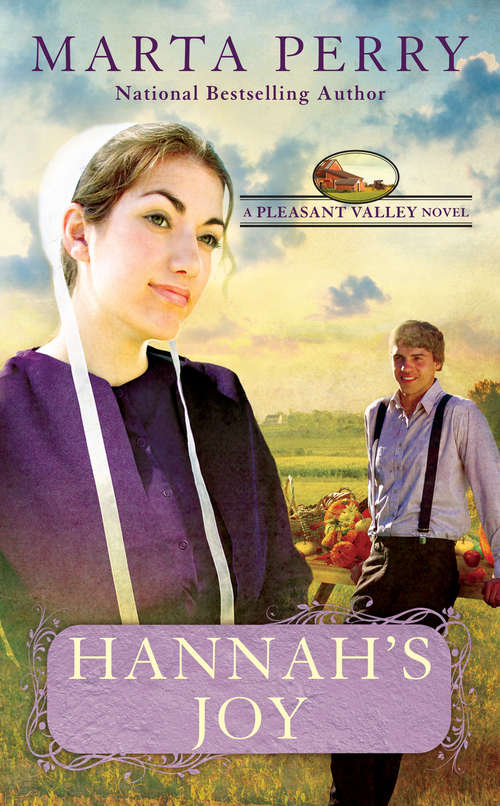 Hannah's Joy: A Pleasant Valley Novel (Pleasant Valley Series #6)