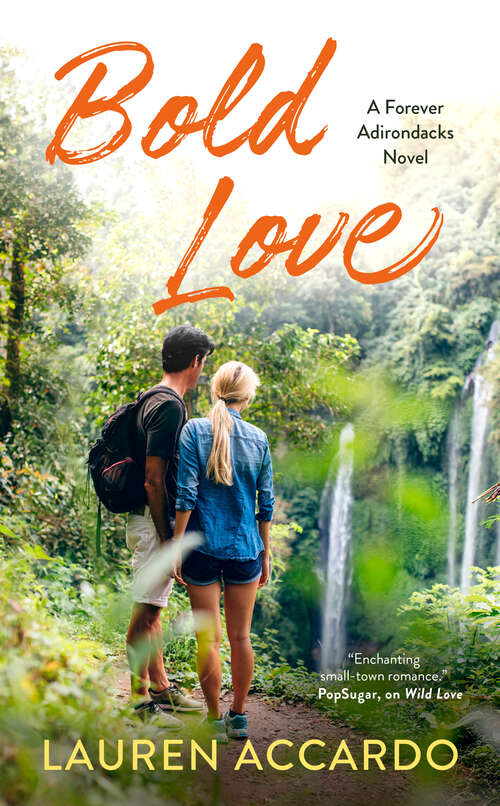 Book cover of Bold Love (Forever Adirondacks #3)