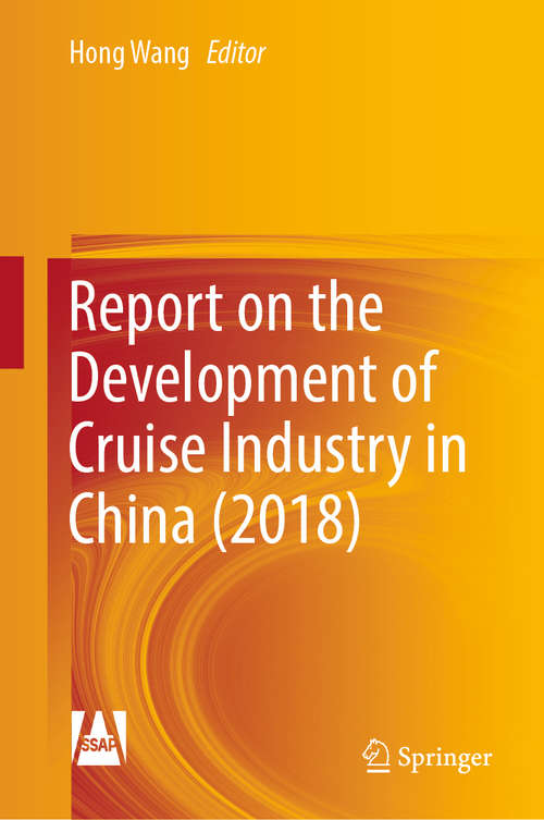 Report on the Development of Cruise Industry in China (2018)