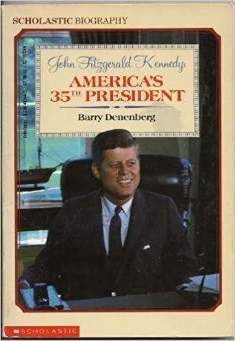 Book cover of John Fitzgerald Kennedy: America's 35th President