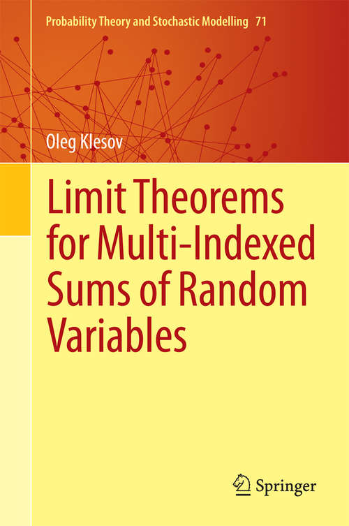 Book cover of Limit Theorems for Multi-Indexed Sums of Random Variables