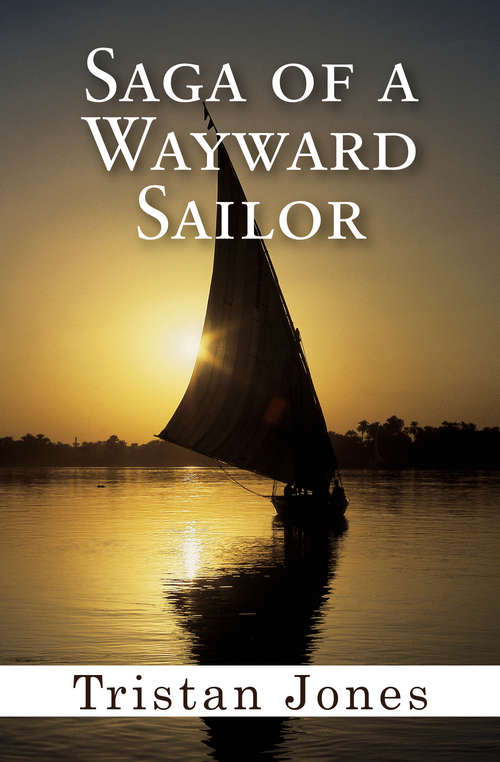 Book cover of Saga of a Wayward Sailor