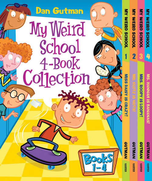 Book cover of My Weird School 4-Book Collection with Bonus Material
