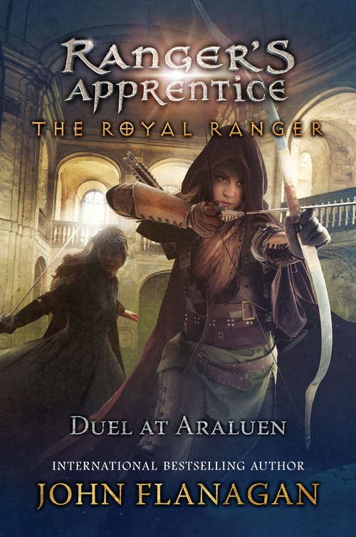 Book cover of The Royal Ranger: Duel at Araluen (Ranger's Apprentice: The Royal Ranger #3)
