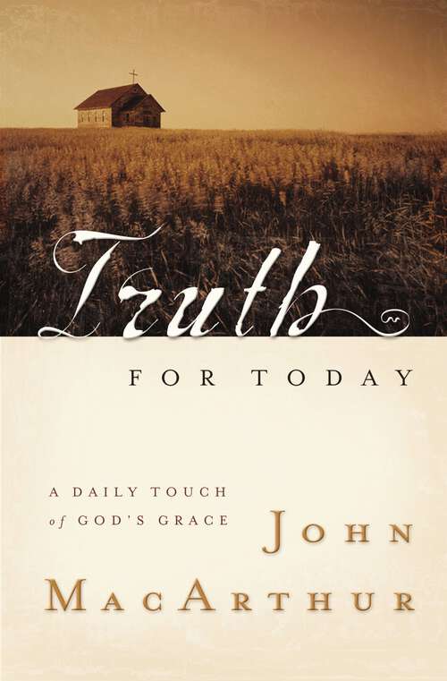 Book cover of Truth for Today: A Daily Touch of God's Grace