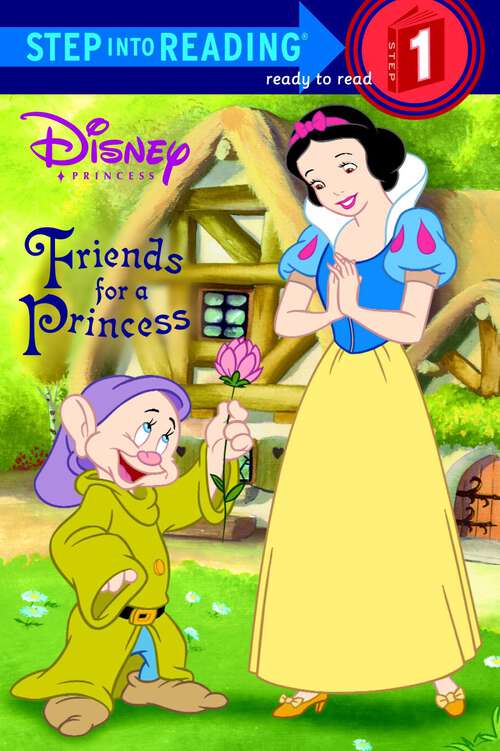 Book cover of Friends for a Princess (Step into Reading)
