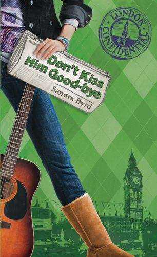Book cover of Don't Kiss Him Good-bye (London Confidential #3)