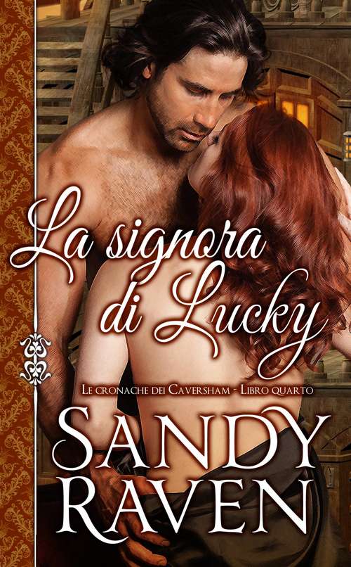 Book cover of La signora di Lucky (Le cronache dei Caversham, libro #4)