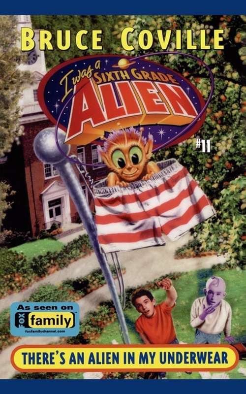Book cover of There's an Alien in My Underwear