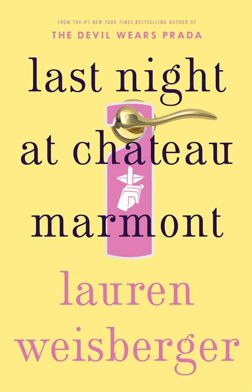 Book cover of Last Night at Chateau Marmont: A Novel