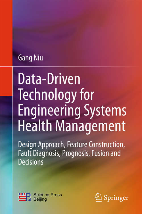 Book cover of Data-Driven Technology for Engineering Systems Health Management