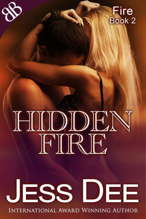 Book cover of Hidden Fire (Fire Ser. #2)