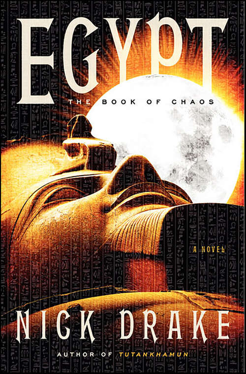 Book cover of Egypt: The Book of Chaos (Rahotep Series #3)