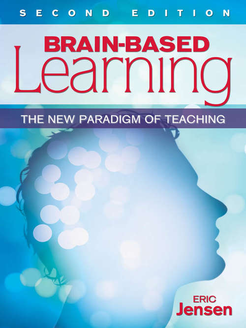 Book cover of Brain-Based Learning: The New Paradigm of Teaching