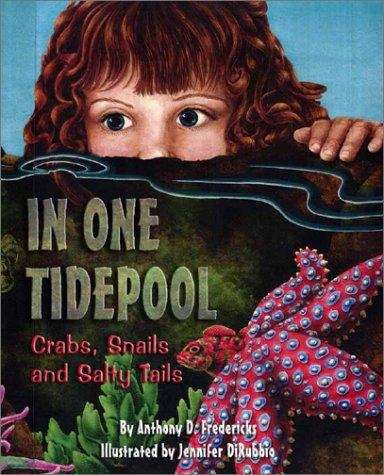 Book cover of In One Tidepool: Crabs, Snails and Salty Tails
