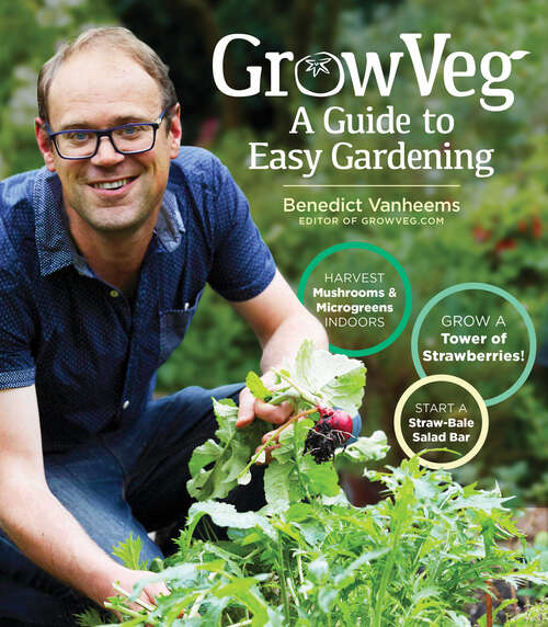 Book cover of GrowVeg: The Beginner's Guide to Easy Vegetable Gardening
