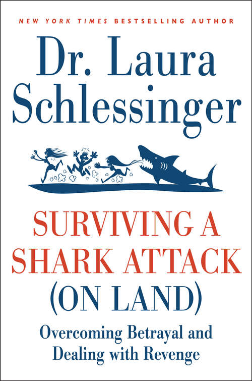 Book cover of Surviving a Shark Attack (On Land): Overcoming Betrayal and Dealing with Revenge