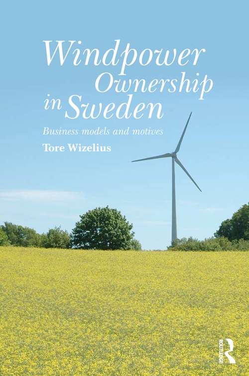 Book cover of Windpower Ownership in Sweden: Business models and motives