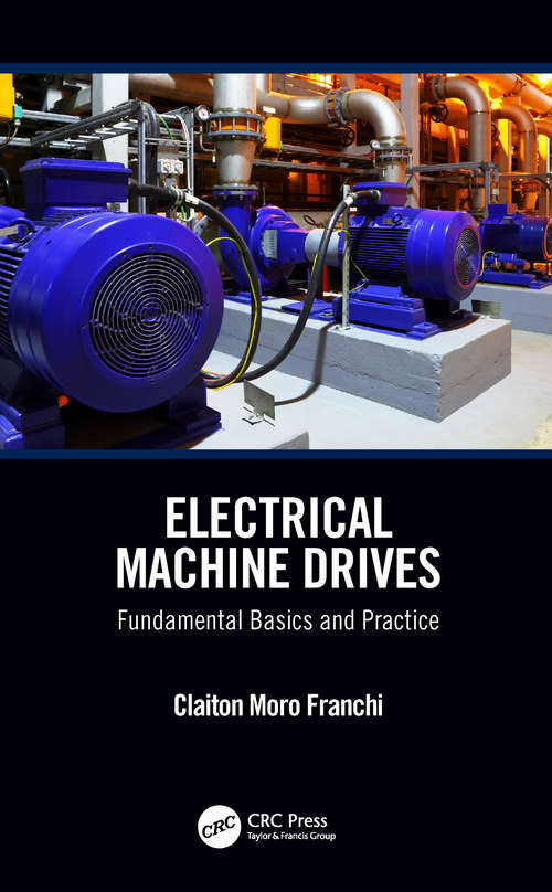 Book cover of Electrical Machine Drives: Fundamental Basics and Practice