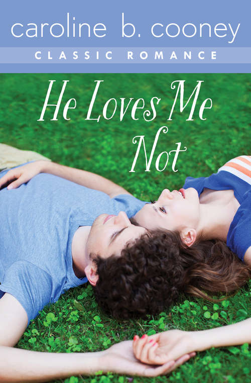 Book cover of He Loves Me Not