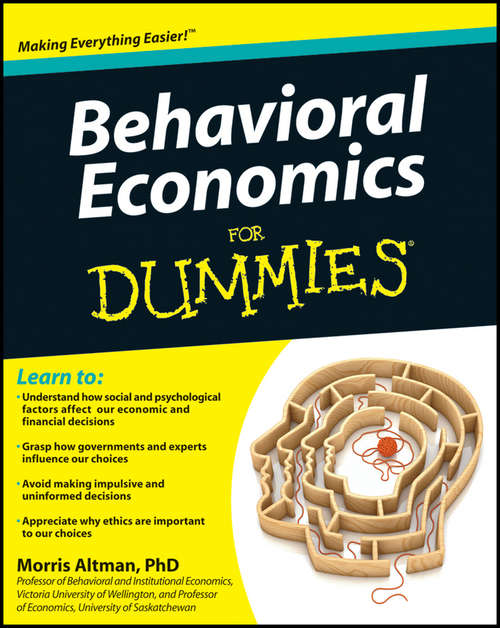 Book cover of Behavioral Economics For Dummies