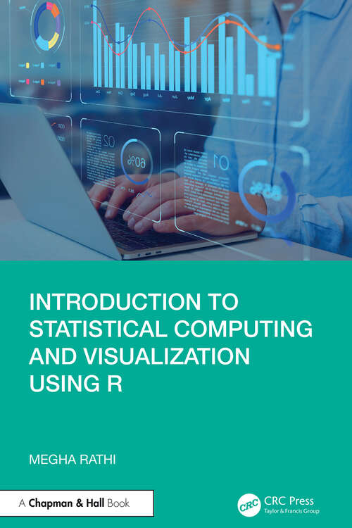 Book cover of Introduction to Statistical Computing and Visualization Using R (1)