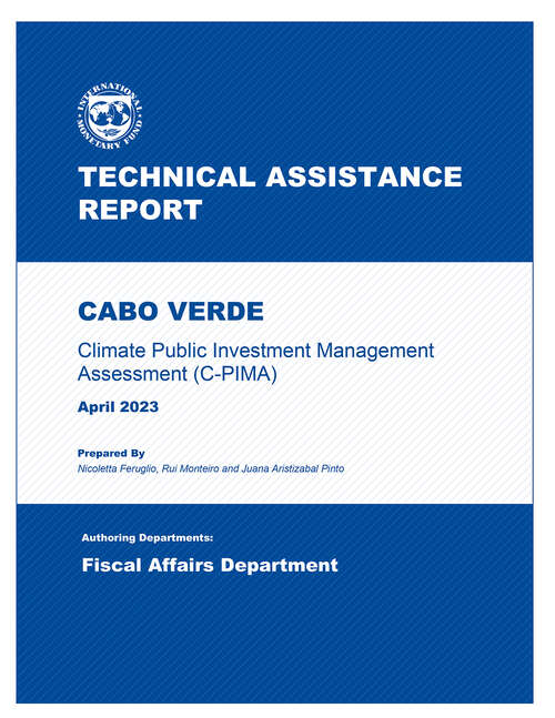 Book cover of Cabo Verde: Technical Assistance Report-Climate Public Investment Management Assessment (C-PIMA)