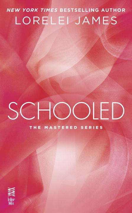 Book cover of Schooled: The Mastered Series