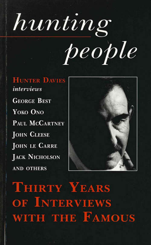 Book cover of Hunting People: Thirty Years of Interviews with the Famous