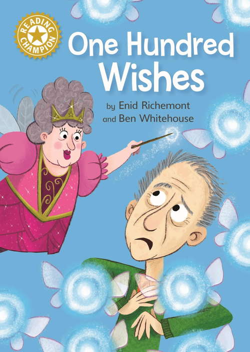 Book cover of One Hundred Wishes: Independent Reading Gold 9 (Reading Champion #199)