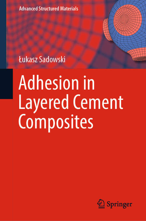 Book cover of Adhesion in Layered Cement Composites