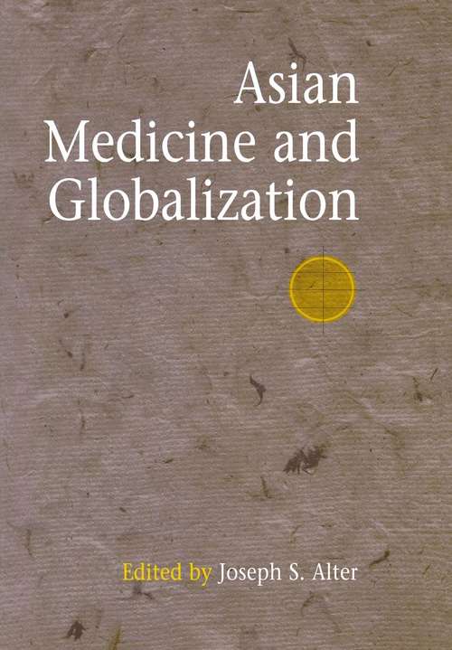 Book cover of Asian Medicine and Globalization