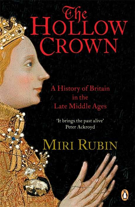 Book cover of The Hollow Crown: A History of Britain in the Late Middle Ages (Penguin History of Britain)