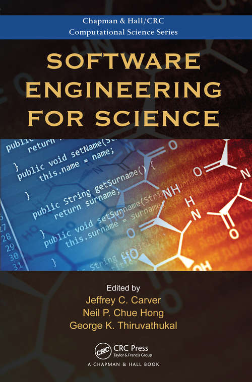 Software Engineering for Science (Chapman & Hall/CRC Computational Science)