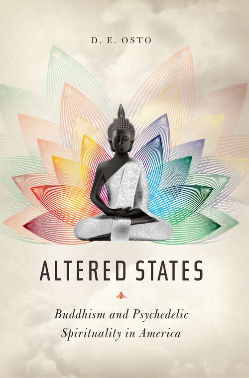 Book cover of Altered States: Buddhism and Psychedelic Spirituality in America
