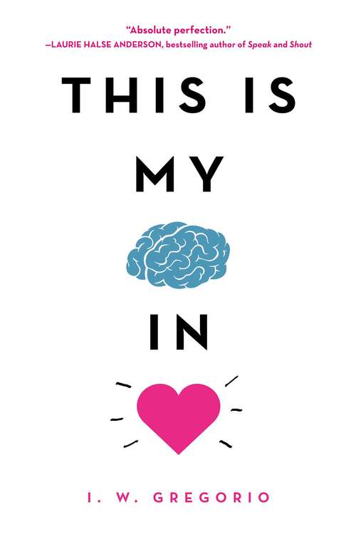 Book cover of This Is My Brain in Love