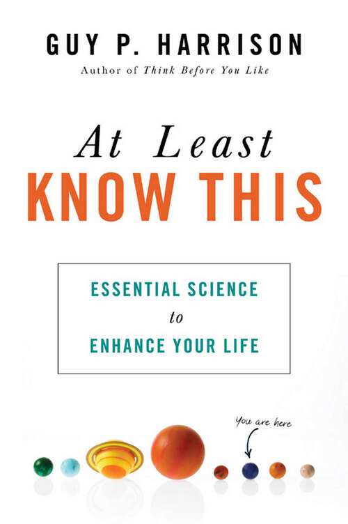 Book cover of At Least Know This: Essential Science to Enhance Your Life
