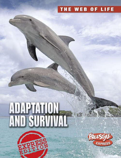 Book cover of Adaptation and Survival (The\web Of Life Ser.)