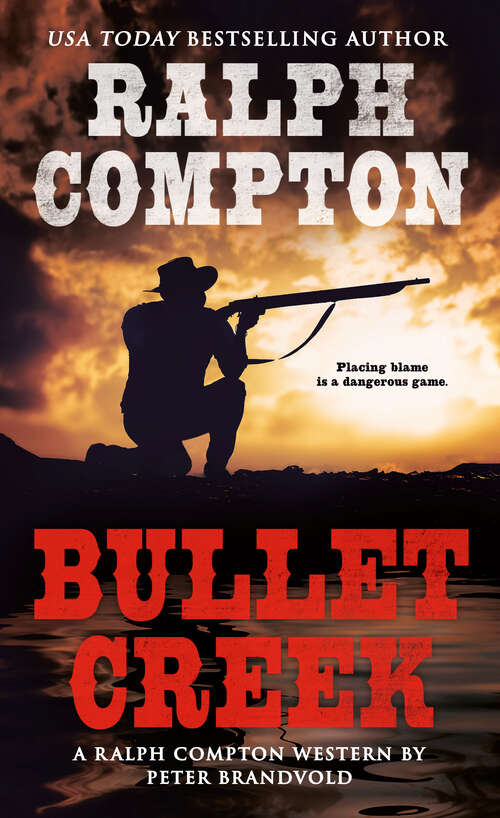 Book cover of Ralph Compton: Bullet Creek
