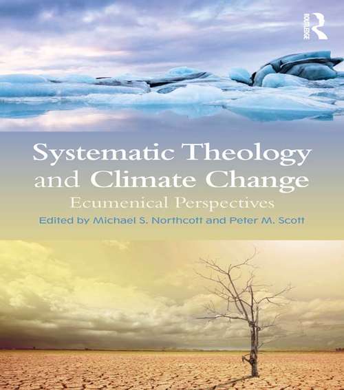 Systematic Theology and Climate Change: Ecumenical Perspectives