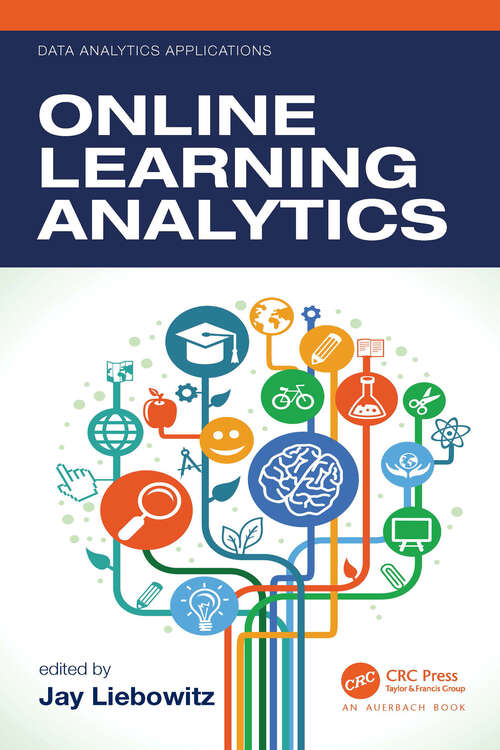 Book cover of Online Learning Analytics (Data Analytics Applications)