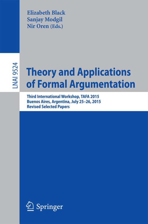 Book cover of Theory and Applications of Formal Argumentation