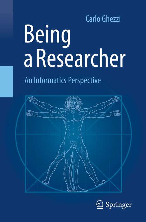 Book cover of Being a Researcher: An Informatics Perspective (1st ed. 2020)