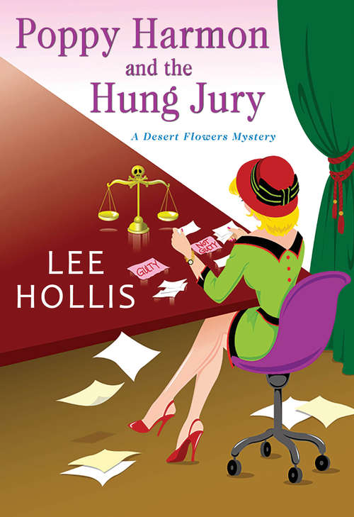 Poppy Harmon and the Hung Jury (A Desert Flowers Mystery #2)