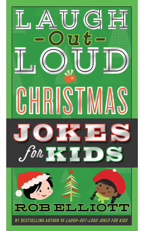 Book cover of Laugh-Out-Loud Christmas Jokes for Kids