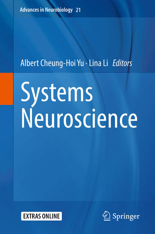 Systems Neuroscience (Advances in Neurobiology #21)