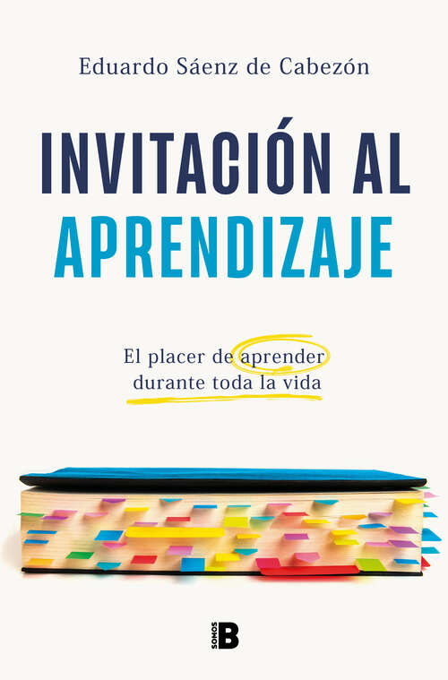 Book cover of Invitación al aprendizaje: El placer de aprender durante toda la vida