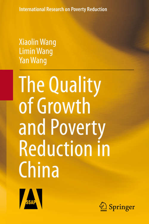 The Quality of Growth and Poverty Reduction in China