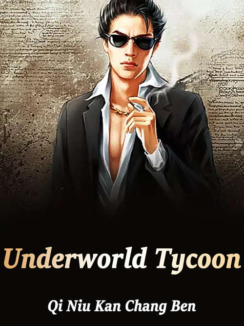 Underworld Tycoon: Volume 3 (Volume 3 #3)
